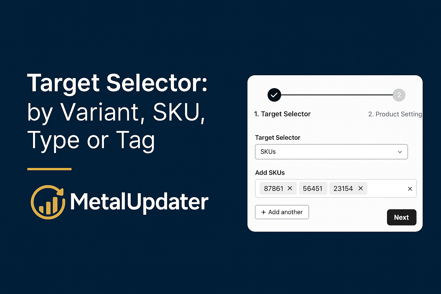 MetalUpdater target selector interface for Shopify jewelry pricing automation
